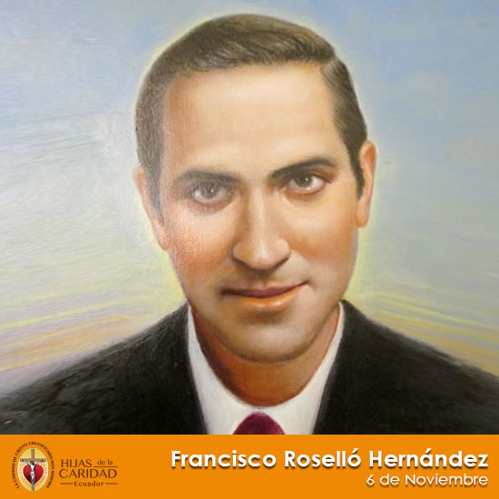 Lee más sobre el artículo Beato Francisco Roselló Hernández – Seglar, Hijo de María de la Medalla Milagrosa 6 de Noviembre